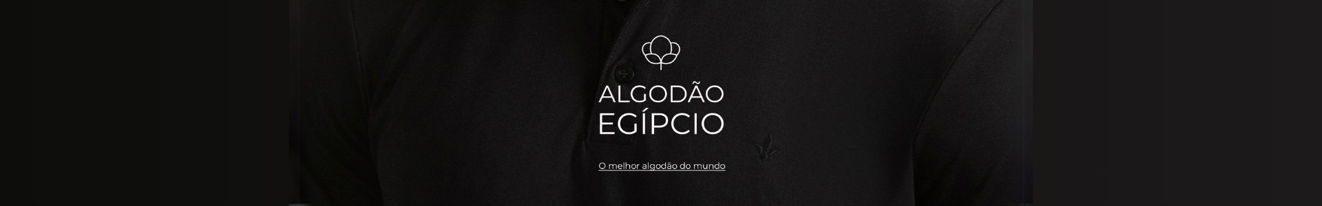 ALGODÃO EGÍPCIO